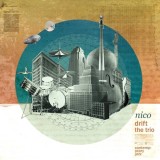 Nico by Drift The Trio