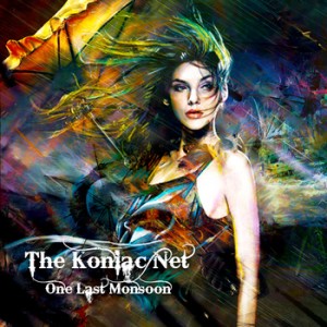 One Last Monsoon by The Koniac Net