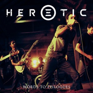 Words to Epilogues by Heretic