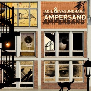 Ampersand by Adil & Vasundhara