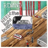Rewind by Neel And The Lightbulbs